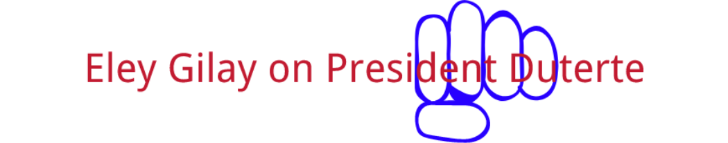 President Duterte for Better Philippines